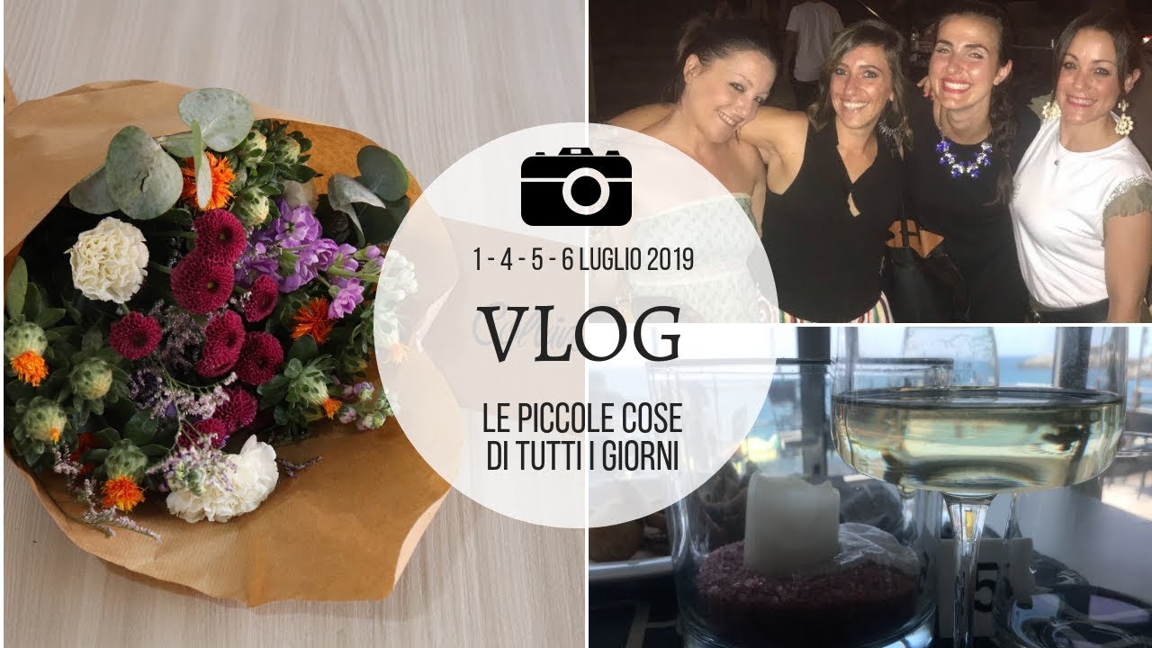 I piaceri della vita: cibo, fiori, amici e.. il ventilatore! | Vlog | 1 - 4 - 5 - 6 luglio 2019
