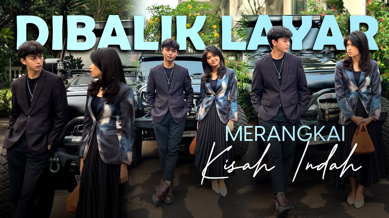 Dibalik Layar Merangkai Kisah Indah - Scene di Mobil Kenzo bareng Mutiara