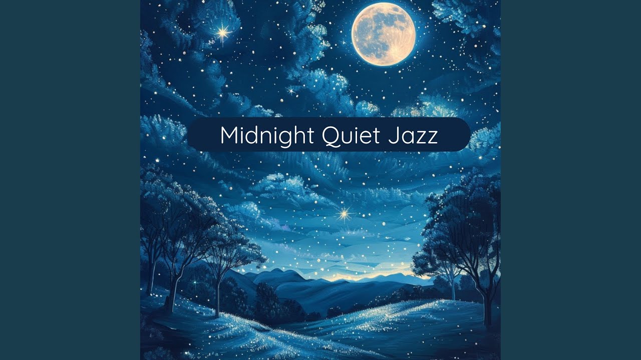 Midnight Quiet Jazz