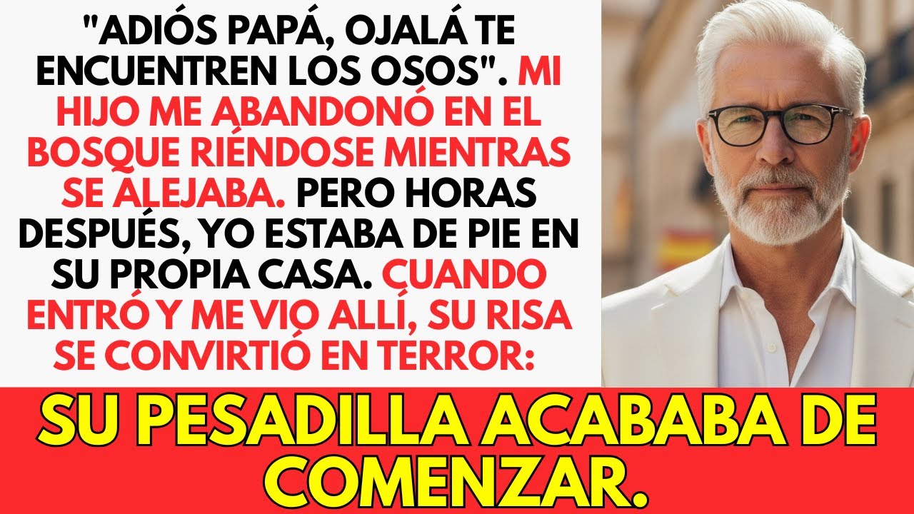De Camping, Mi Hijo Me Abandonó En El Bosque Diciendo: 