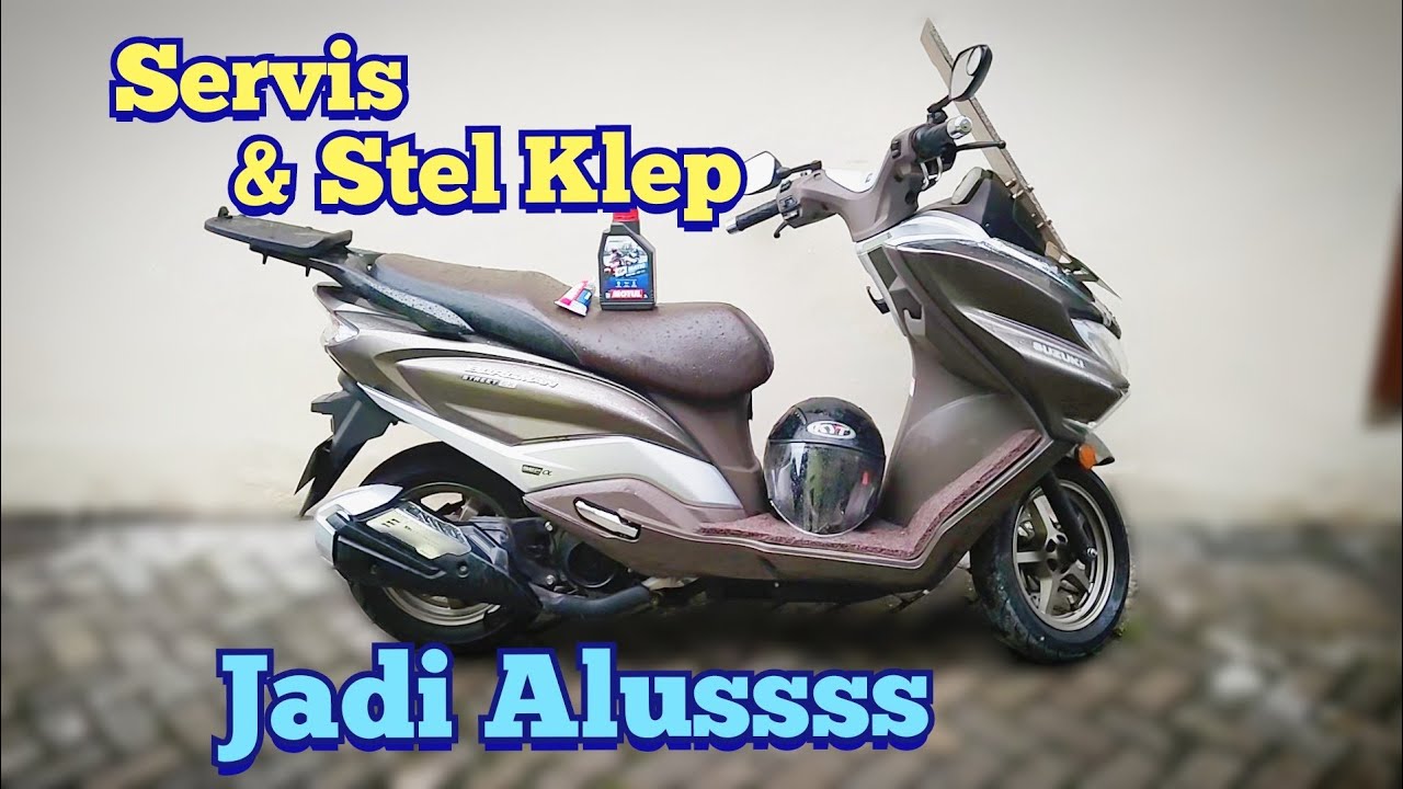Stel Klep Burgman 125 Jadi Alus Lagi