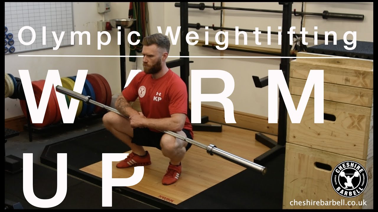 Warm up for Olympic Weightlifting