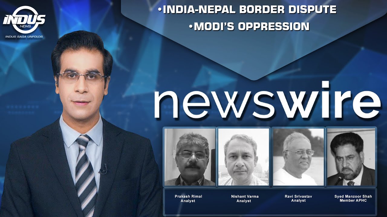 News Wire | India-Nepal Border Dispute | Modi&rsquo;s Oppression | Ep 233 | Indus News