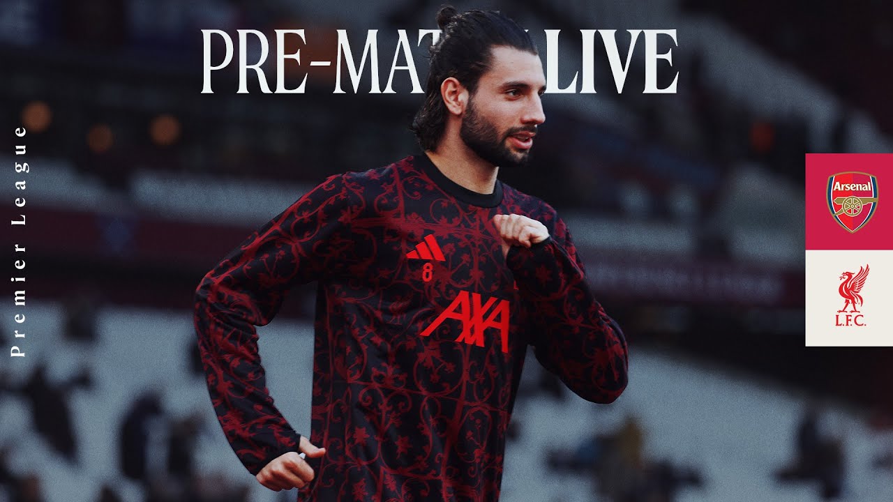 Matchday Live: Arsenal vs Liverpool | Premier League build-up from the Emirates Stadium