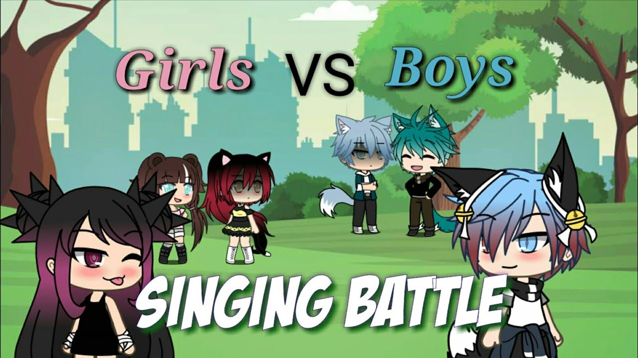 Girls v.s Boys singing battle / Gacha Life