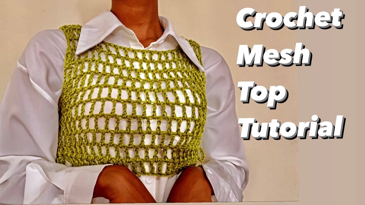 DIY Crochet Mesh Top/ Coverup /  Vest Tutorial @ZxCrochets