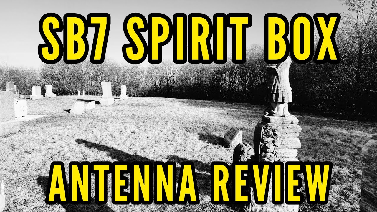 SB7 Spirit Box Review: No Antenna #paranormal #ghosthunting