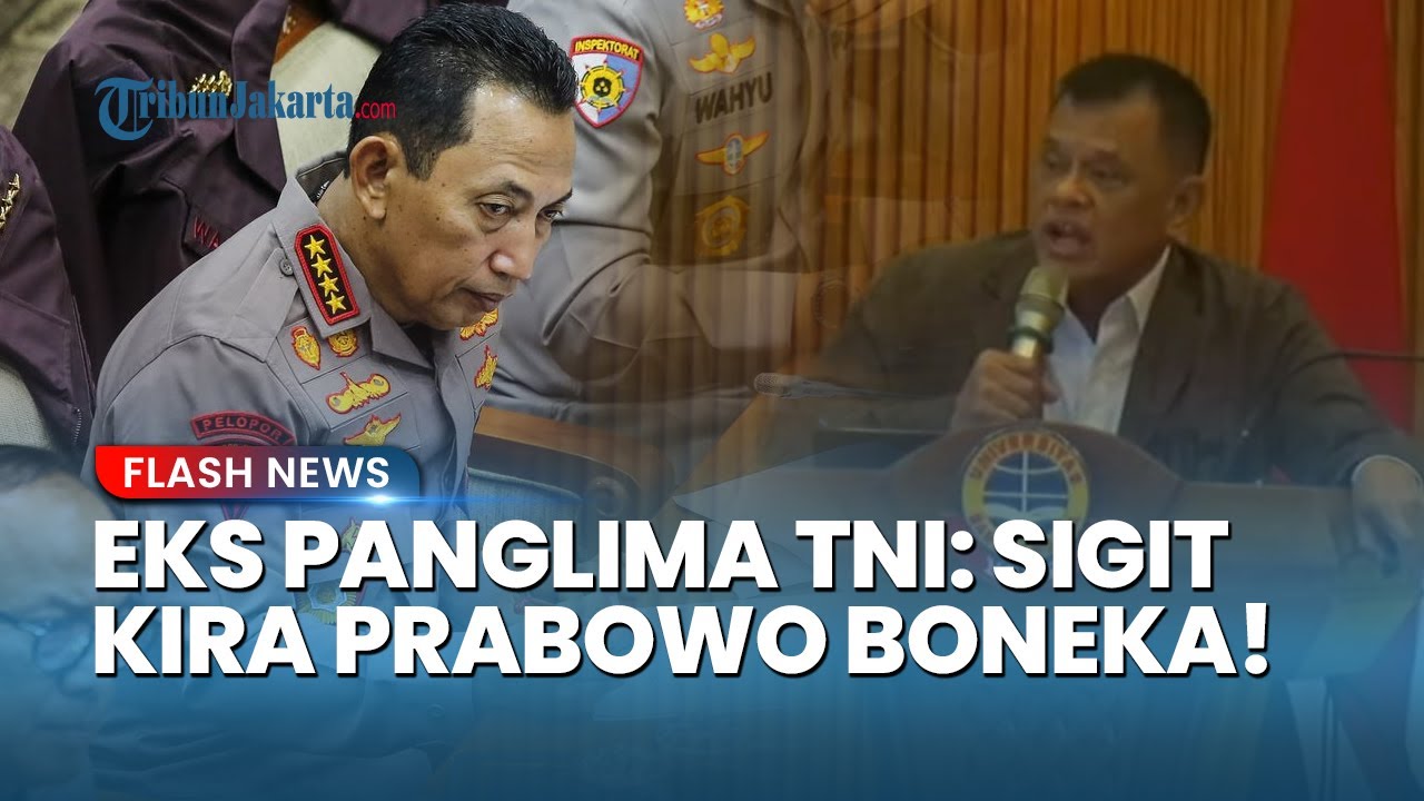 Eks Panglima TNI Gatot Nurmantyo Kritik Keras Kapolri Listyo: Dia kira Presiden Prabowo itu Boneka