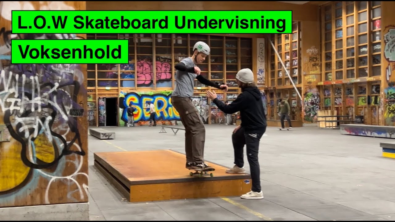 L.O.W Skatebaord-undervisning (Voksenhold)