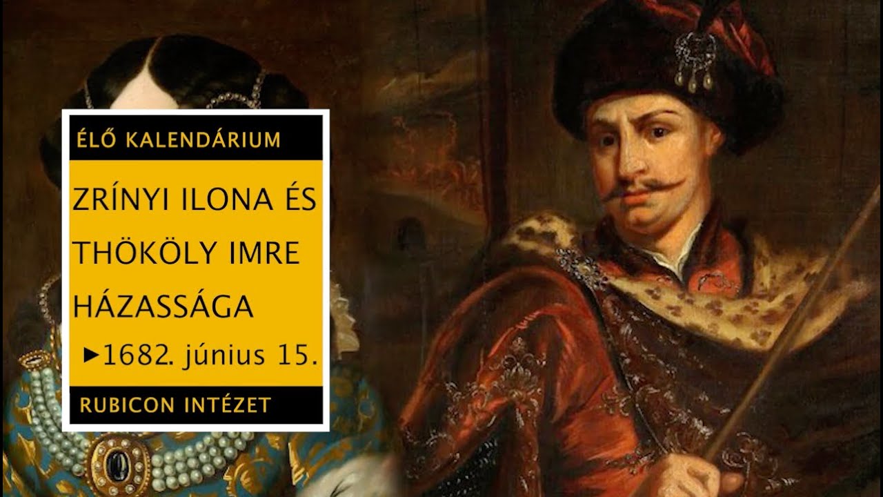 Zrínyi Ilona és Thököly Imre házassága - 1682. június 15.