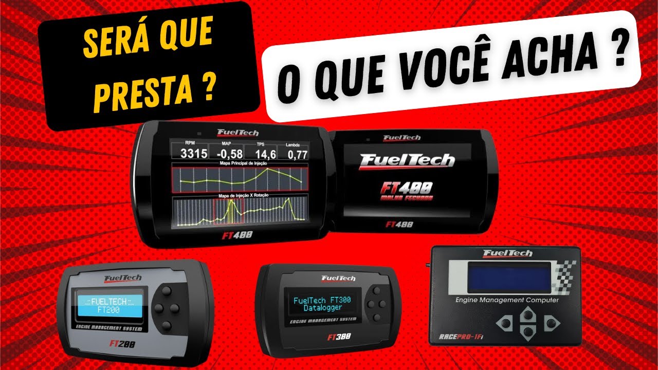 AINDA PRESTA ? / Qual fueltech usar/comprar ? - Injeção Programável FT 200/250/300/350/400