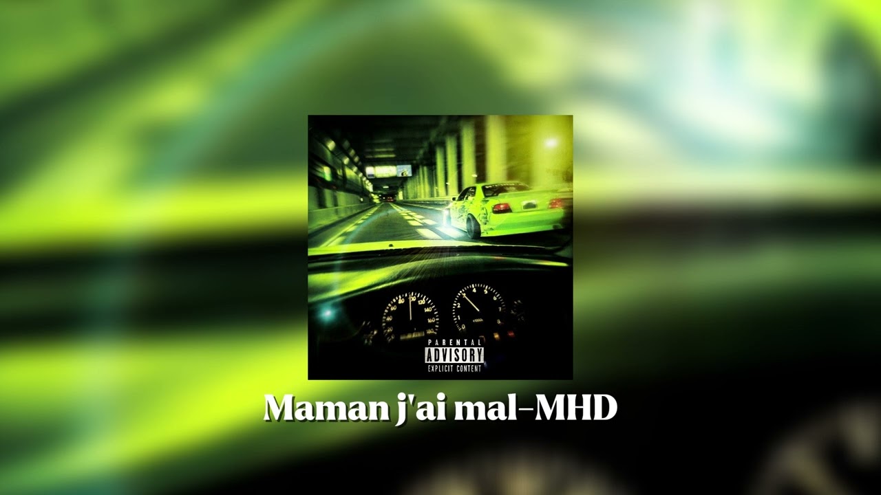 Maman j'ai mal - MHD (speed up)