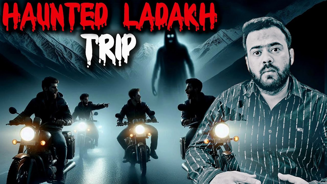 Haunted Ladakh Trip | Ek Darawana Safar #Hauntedladakhtrip #horrorstories