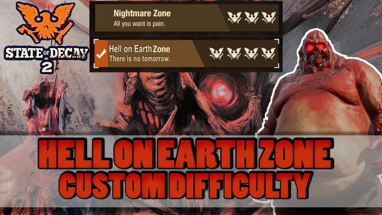 Lethal/Red Zone for State of Decay 2 Fall Update (Customizable difficulty)