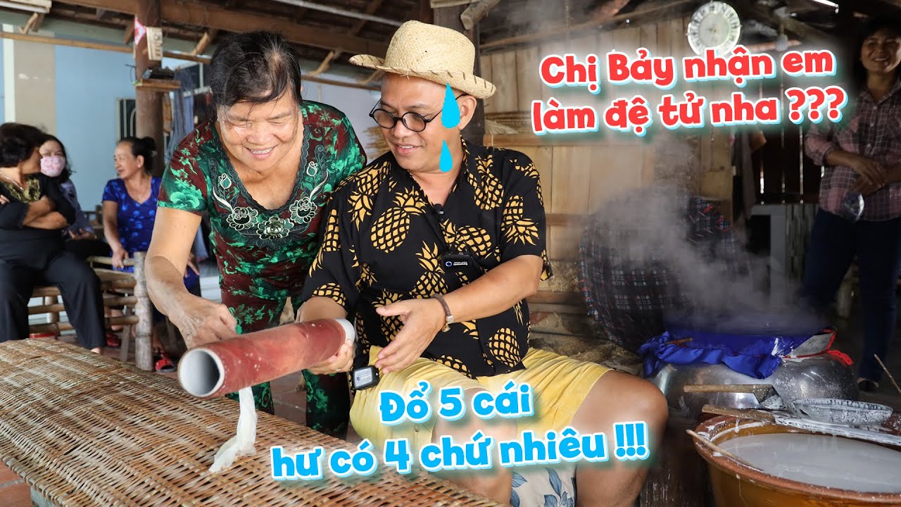 Color Man tìm đến lò bánh tráng thủ công của Chị Bảy Nảo nổi tiếng Trảng Bàng để học nghệ và cái kết