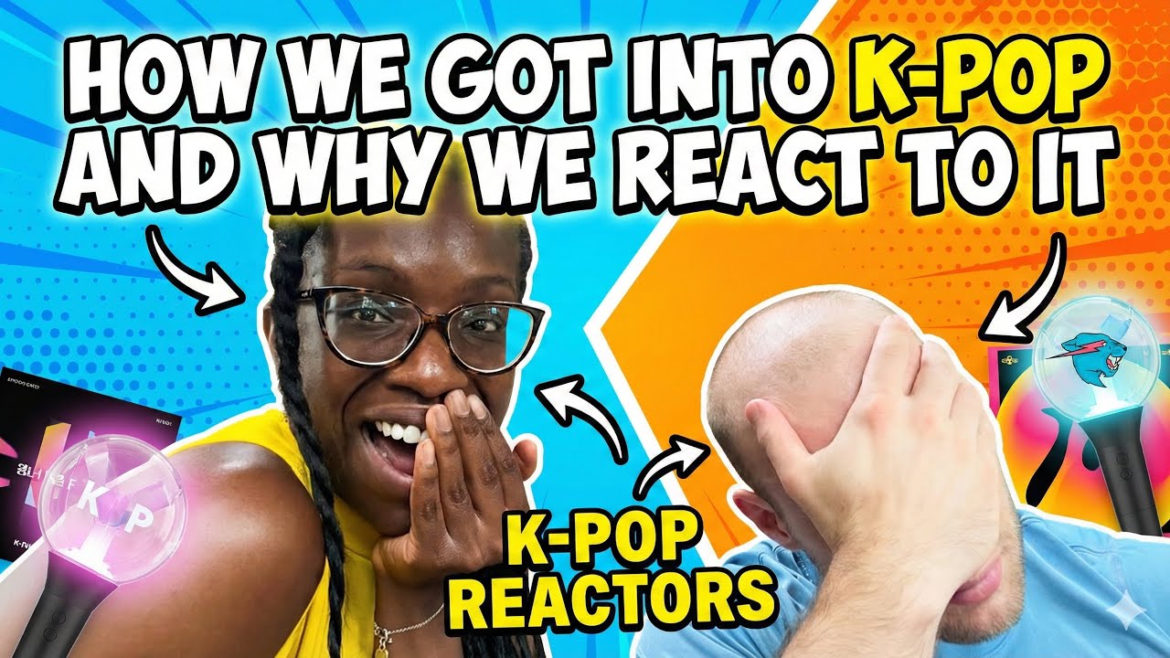 STORYTIME: How We Got Into K-POP & Why We React to It, If We Hate It