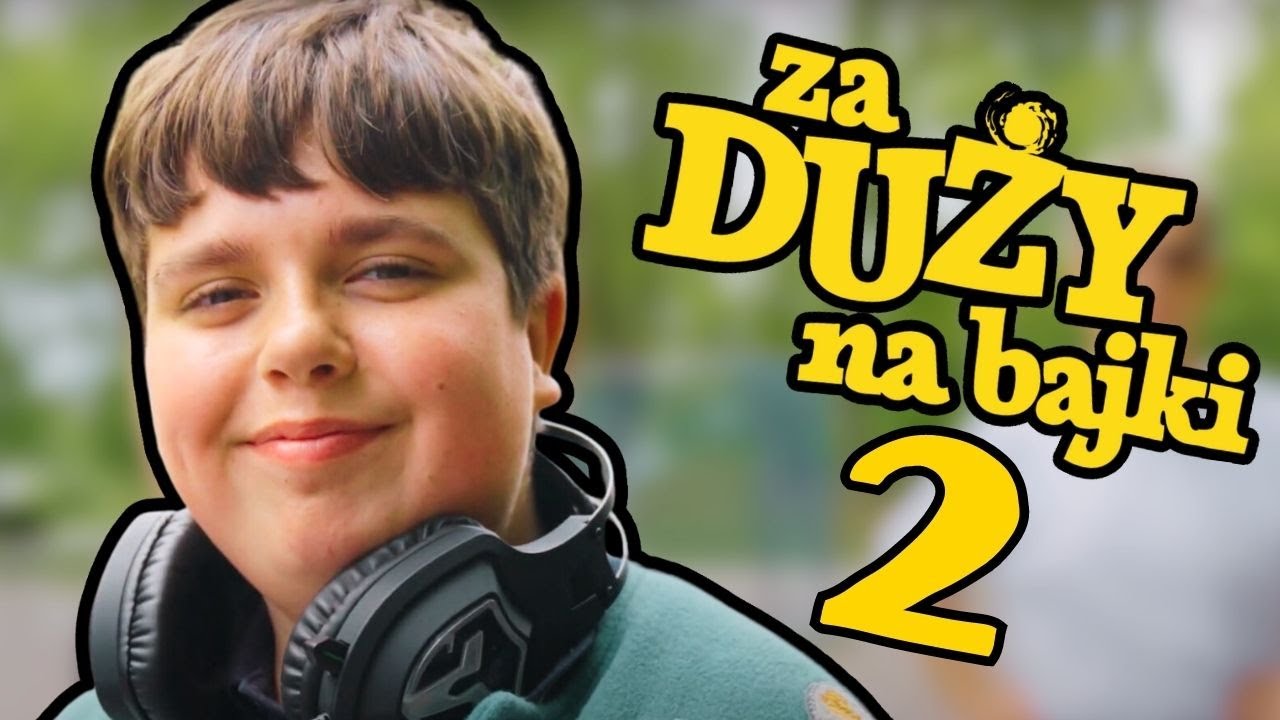 Przygody na planie filmu "Za duży na bajki 2"