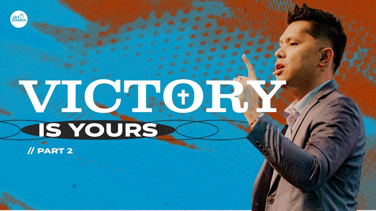 VICTORY IS YOURS Part 2 by Rev. Gio Husmillo