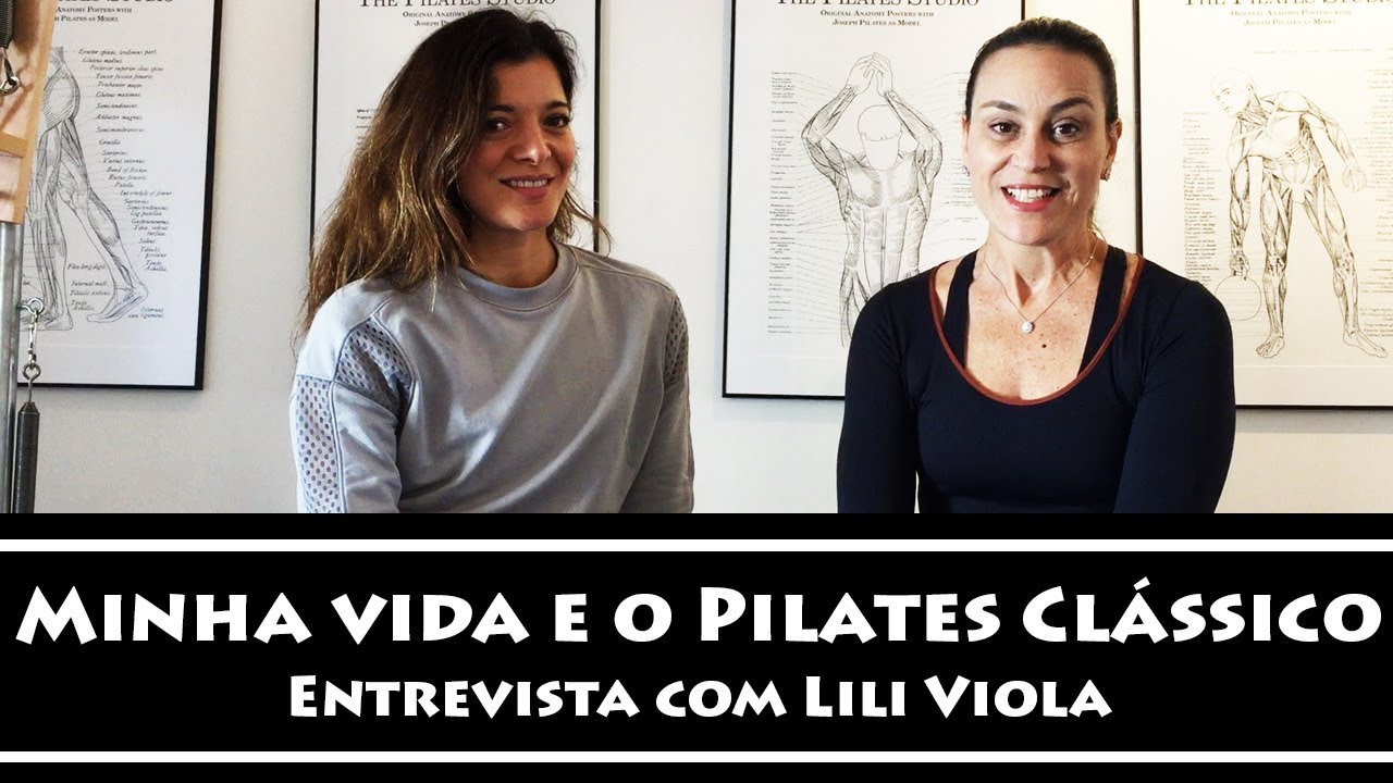 10#Pilates na Ess&ecirc;ncia entrevista Lili Viola: Minha vida e o Pilates Cl&aacute;ssico