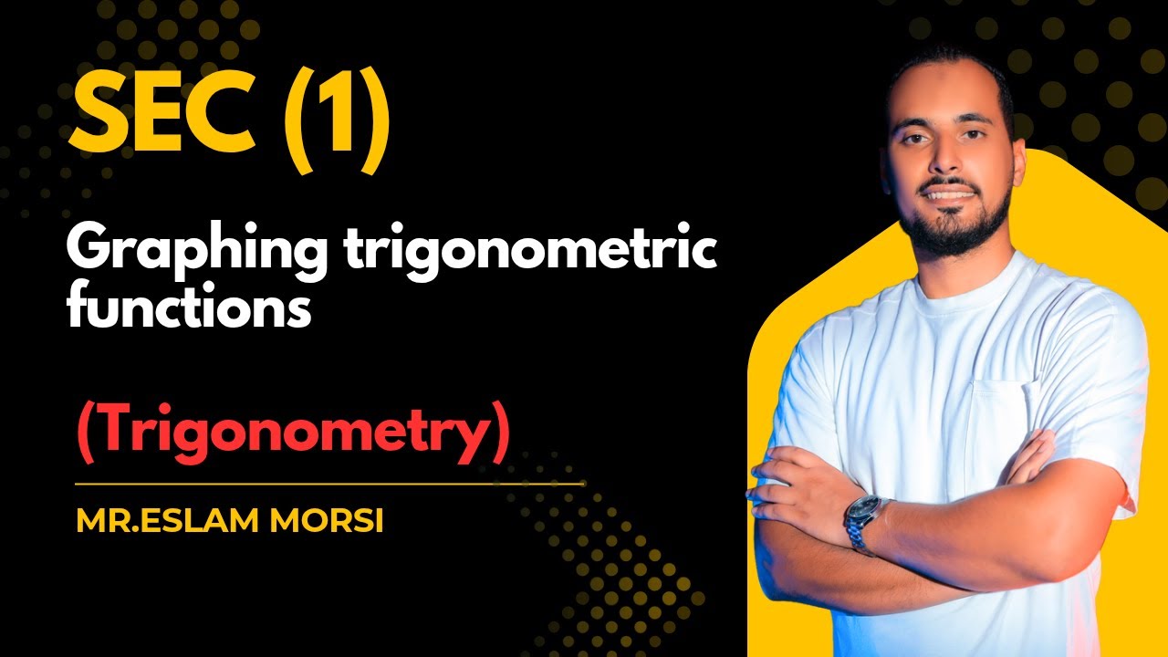 Exercise (11): Graphing trigonometric functions حل تمارين المعاصر