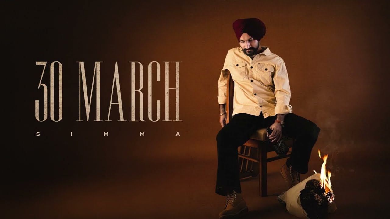 30 March - Simma | Latest Punjabi Track 2026 | Preet Gunomajra | Rxmbo