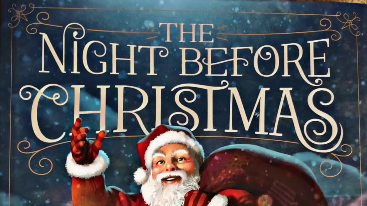 Ms. Dee Reads -The Night Before Christmas By Clement C. Moore (Children's Books Narrated)