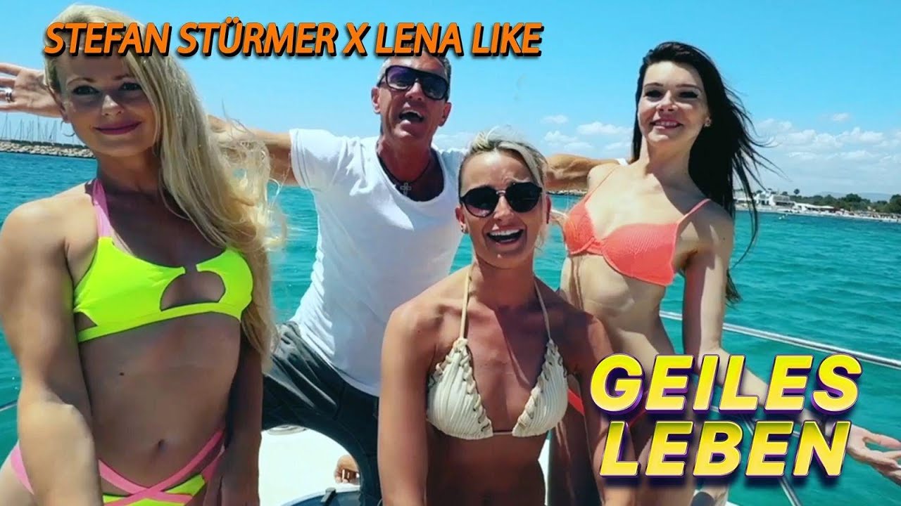 Stefan Stürmer & Lena Like - Geiles Leben Offizielles Video