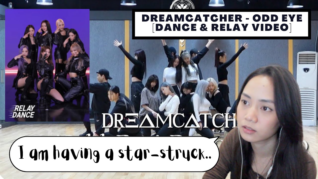 Retired Dancer Reacts to DREAMCATCHER - ODD EYE [DANCE VIDEO & RELAY DANCE VIDEO] (Reaction Video)