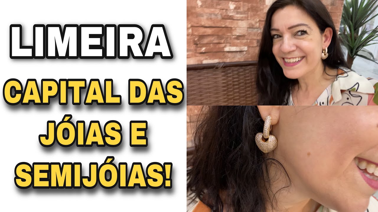 Limeira: conheça a capital das melhores semijóias!