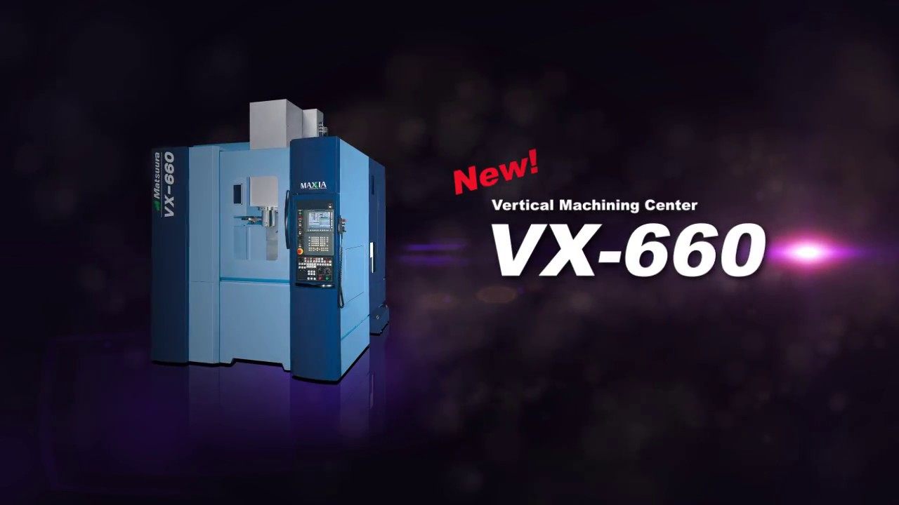 Matsuura VX-660(English)