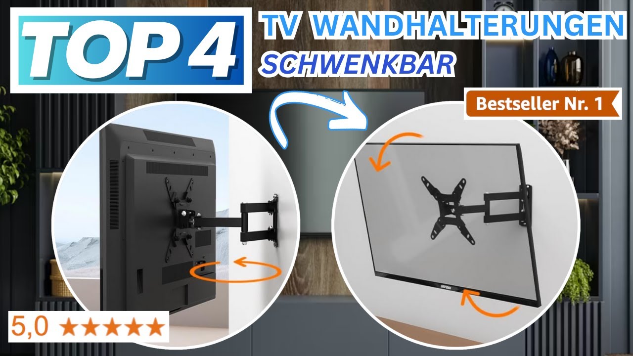 Beste SCHWENKBARE TV WANDHALTERUNGEN 2026) | Top 4 Schwenkbare TV Wandhalterungen Vergleich