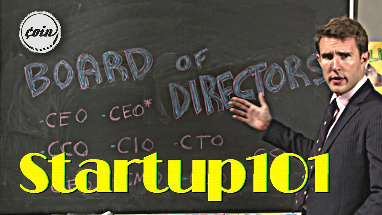 Startup 101 | Ep. 16 Board of Directors | COIN