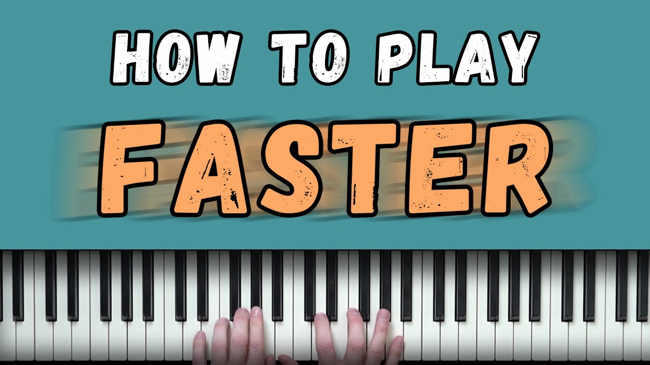 Play Piano Faster Using This Exercise