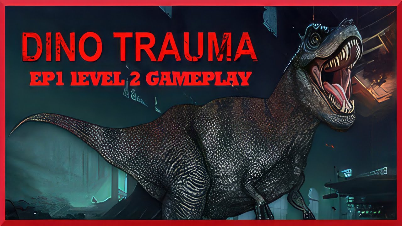 Dino Trauma - Ep 1 level 2 (Meltdown - Gameplay)