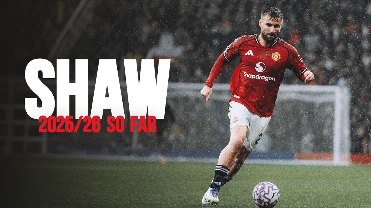 Composure! 🧠 | 2025/26 So Far: Luke Shaw 🔥