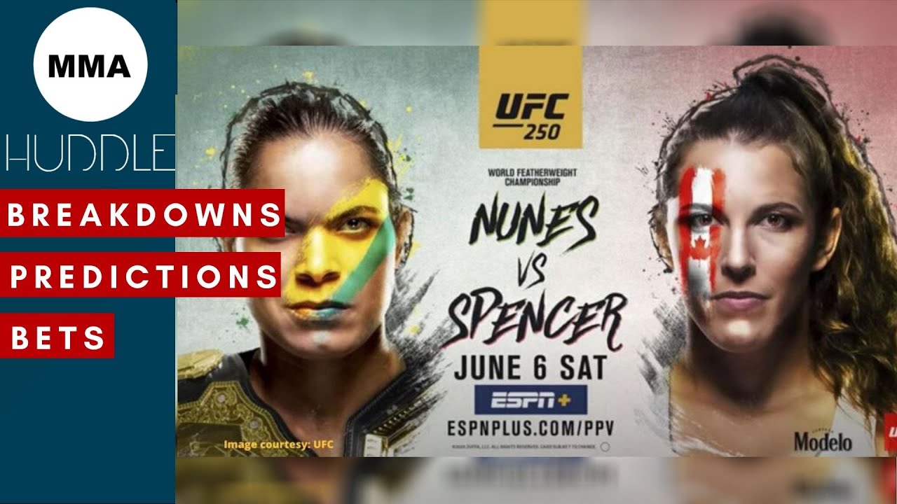 UFC 250 Nunes vs Spencer Breakdown, Predictions and bets