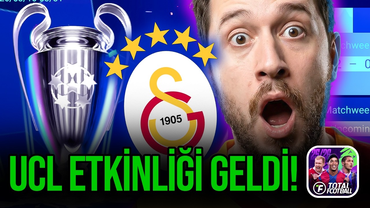 ŞAMPİYONLAR LİGİ ETKİNLİĞİ GELDİ 🔥 GALATASARAY İLE UCL MAÇI OYNADIM! PAKET AÇILIMI! Total Football