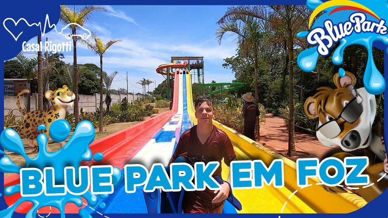 Blue Park em Foz do Iguaçu - O Maior parque aquático do Paraná