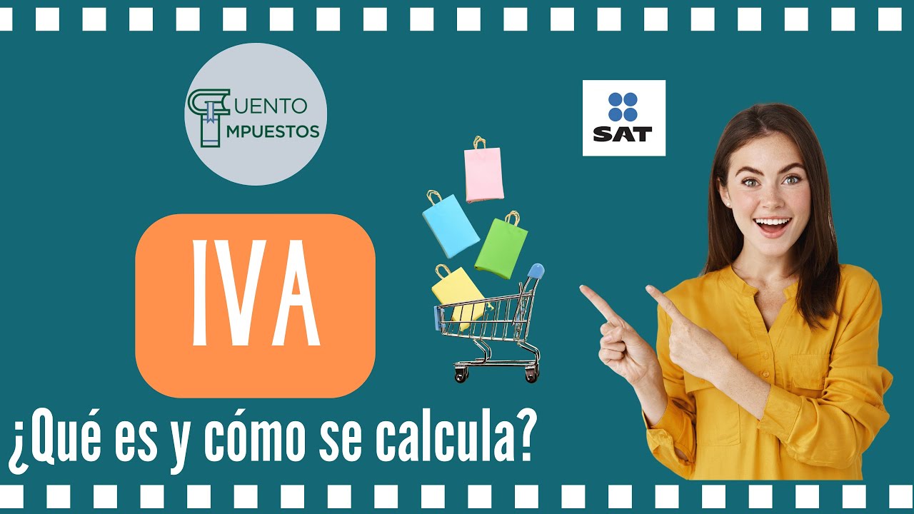 QUÉ ES EL IVA Y CÓMO FUNCIONA