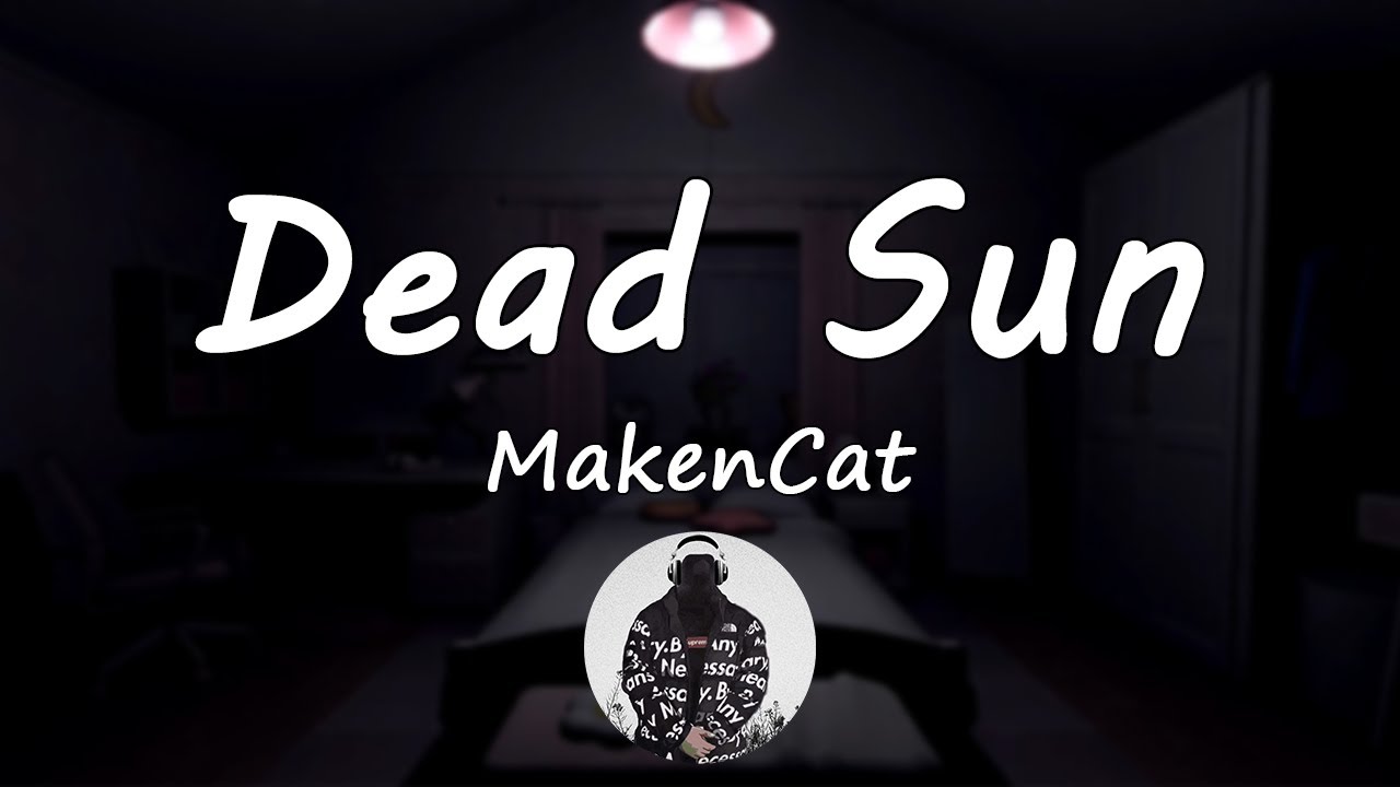 Dead Sun | MiSide