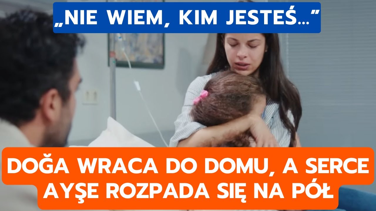 DZIEDZICTWO, ODCINEK 830–831: DOĞA WRACA DO DOMU, A SERCE AYŞE ROZPADA SIĘ NA PÓŁ