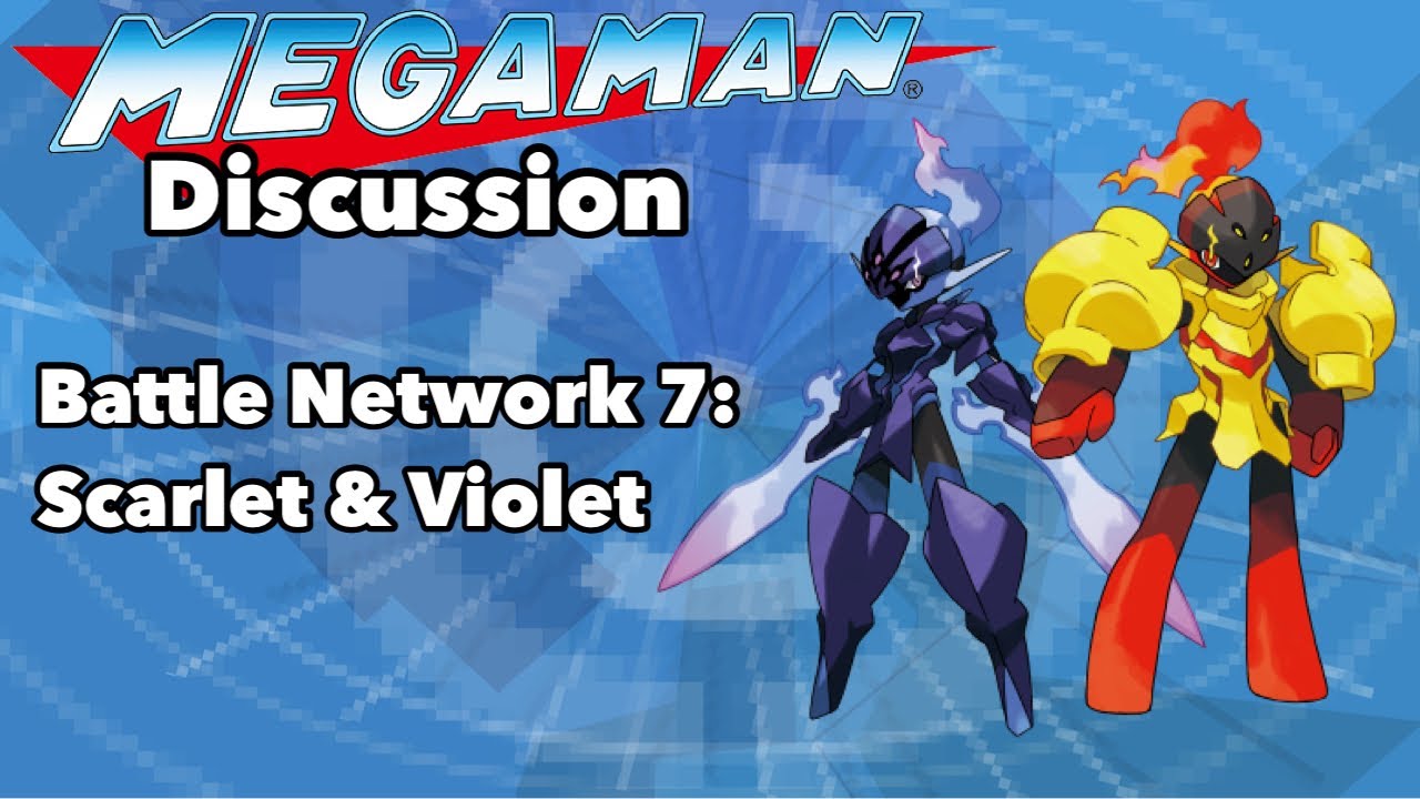 Mega Man Discussion: Battle Network 7 Scarlet & Violet