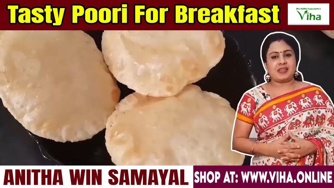 How to Make Poori ? | Anitha Kuppusamy Recipe | Breakfast Recipes | Tamil Cooking