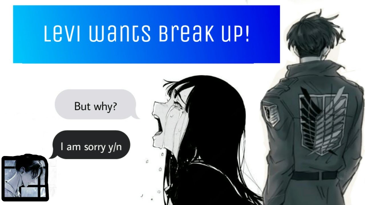 Levi Want's Break Up || Levi×Y/n || (Part-1) || ATTACK ON TITAN