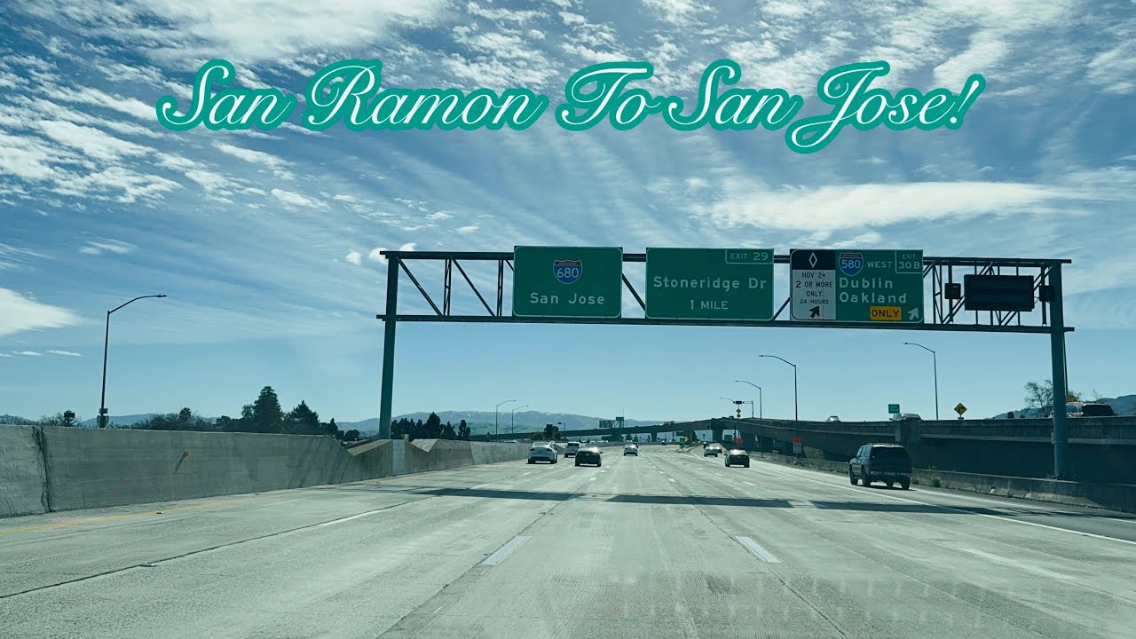 SAN RAMON TO SAN JOSE CALIFORNIA DRIVE!