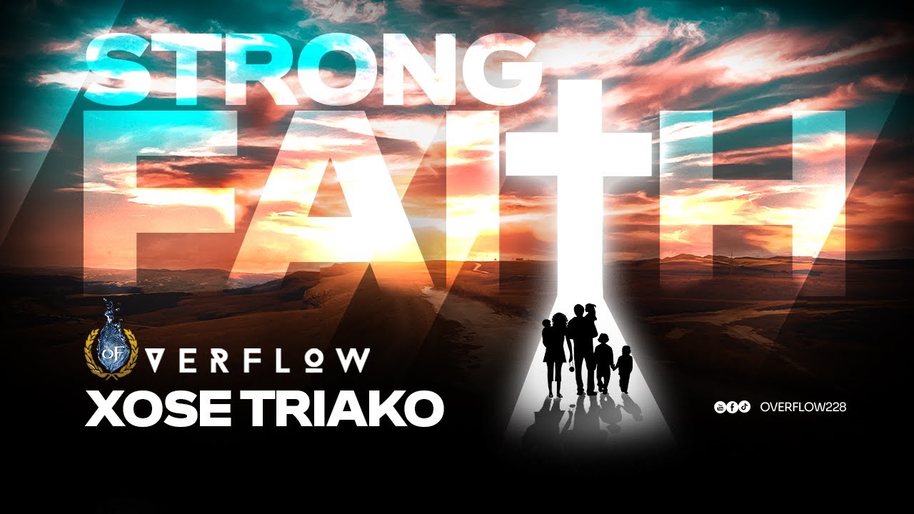 OVERFLOW - XƆSE TRIAKƆ (STRONG FAITH)  [SHELEM]