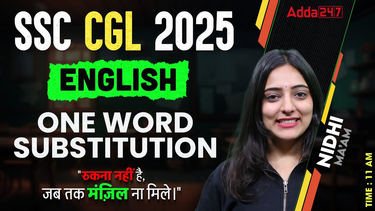 SSC CGL English Classes 2025 | SSC CGL English One word substitution | English By Nidhi Ma'am