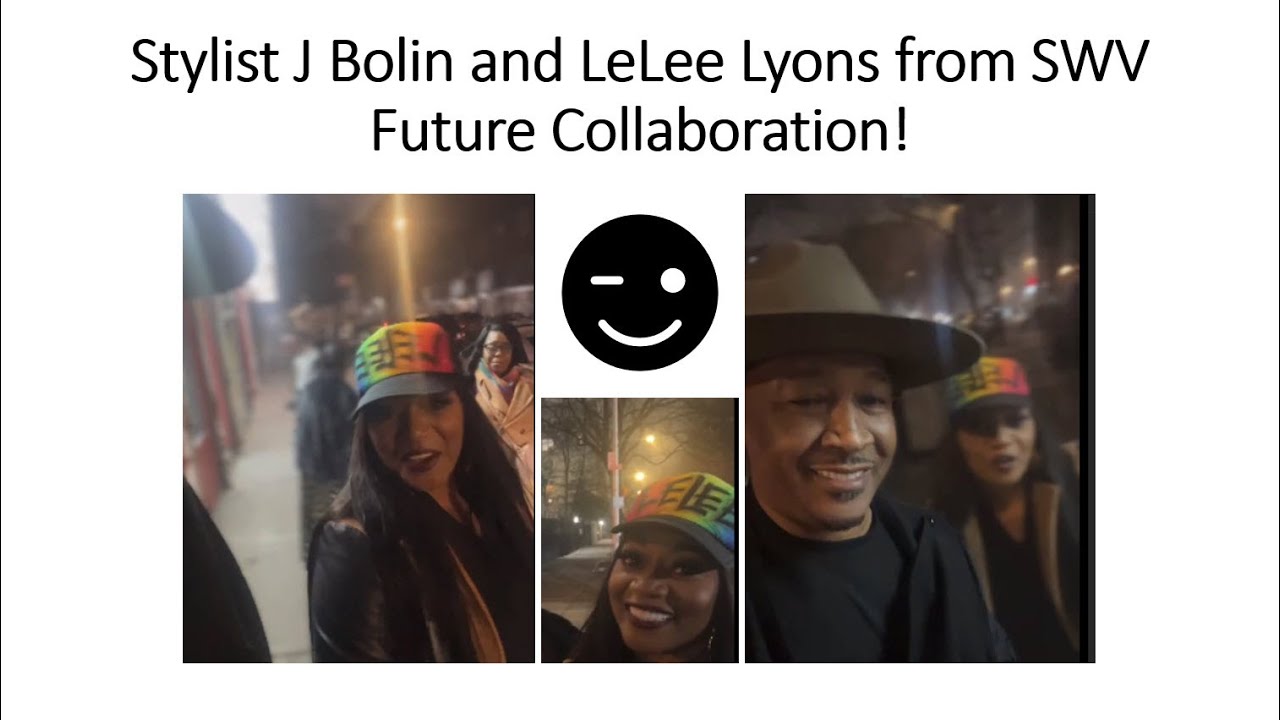 Melody Shari's Renown Stylist, J Bolin and LeLee Lyons from SWV Has a Future Collaboration! 😉 #swv