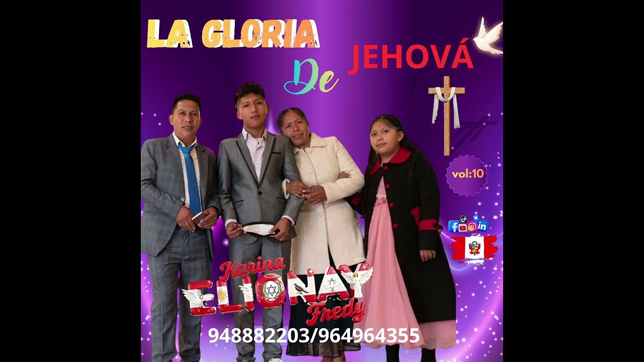 La gloria de jehová ///elionay