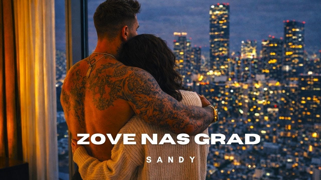 ZOVE NAS GRAD - SANDY